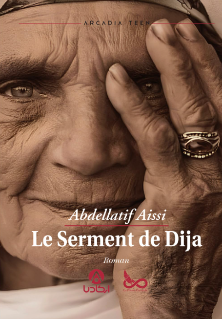 Le Serment de Dija — Abdellatif Aissi
